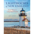 Lighthouses of New England: From Maine to Long Island Sound - Paperback