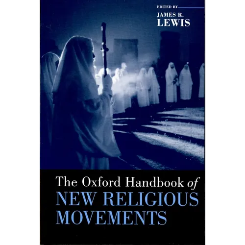 Oxford Handbook of New Religious Movements - Paperback