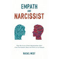 Empath and Narcissist: Stop the Cycle of Toxic Relationships, Heal From Narcissistic Abuse and Thrive as a Sensitive Person - Hardcover