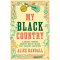 My Black Country: A Journey Through Country Music's Black Past, Present, and Future - Paperback