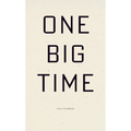 One Big Time - Paperback