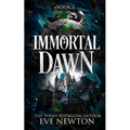 Immortal Dawn: A Dark Paranormal Reverse Harem - Paperback