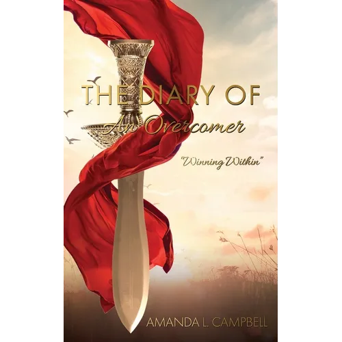 The Diary Of An Overcomer: "Winning Within" - Paperback