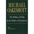 The Politics of Faith and the Politics of Scepticism - Paperback