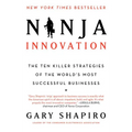 Ninja Innovation: The Ten Killer Strategies of the World's Most Successful Businesses - Paperback