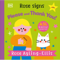 Rose Signs Please and Thank You - Board Book