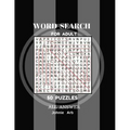Word Search For Adult 50 Puzzles All Answer: Word Search Large Print 50 Puzzles - Paperback