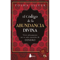 Codigo de la Abundancia Divina, El - Paperback