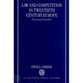 Law and Competition in Twentieth Century Europe: Protecting Prometheus - Paperback