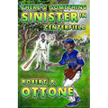 There's Something Sinister in Center Field - Paperback