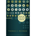 Data Driven: Profiting from Your Most Important Business Asset - Hardcover
