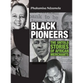 The Black Pioneers - Hardcover