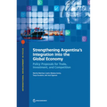 Strengthening Argentina's Integration into the Global Economy - Paperback