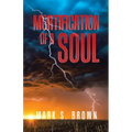Mortification of a Soul - Paperback