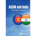 ASEAN and India: The Way Forward - Hardcover