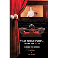 What Other People Think of You is None of Your Business - Paperback