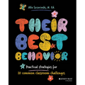 Their Best Behavior: Practical Strategies for 10 Common Classroom Challenges - Paperback
