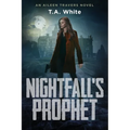 Nightfall's Prophet - Paperback