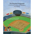 The Baseball Haggadah: A Festival of Freedom and Springtime in 15 Innings - Paperback