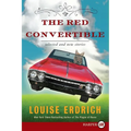 The Red Convertible: Selected and New Stories, 1978-2008 - Paperback