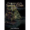 Treasures of the Spanish Main - Hardcover