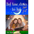 Bed Time Stories for kids: Short bed time stories for kids aged 3-12 - Paperback