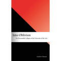 Into Oblivion: The Preventable Collapse of the University of the Arts - Hardcover