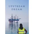 Upstream Dream - Hardcover