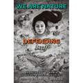 We Are Nature Defending Itself: An Anthology of Women on Bodies, Borders, and Place - Hardcover