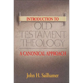 Introduction to Old Testament Theology: A Canonical Approach - Paperback