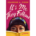 It's Me They Follow - Hardcover