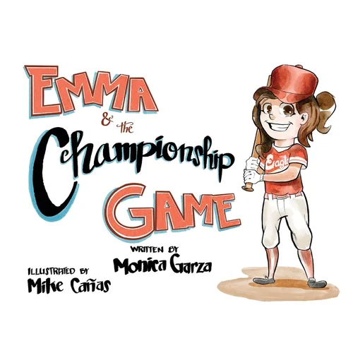 Emma and the Championship Game - Hardcover