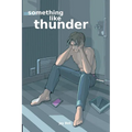 Something Like Thunder - Paperback