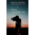 When Cicadas Cry - Paperback