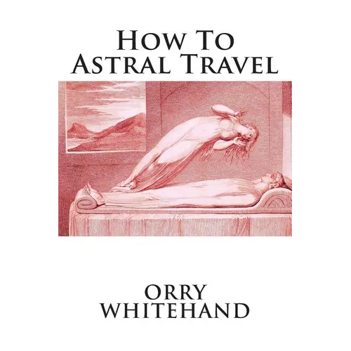 How To Astral Travel - Paperback