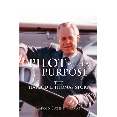 Pilot with a Purpose - Paperback