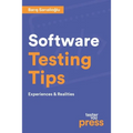 Software Testing Tips: Experiences & Realities - Paperback