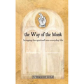 The Way of the Monk - Paperback