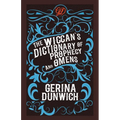 The Wiccan's Dictionary of Prophecy and Omens - Paperback