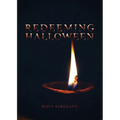 Redeeming Halloween - Paperback