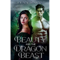 Beauty and the Dragon Beast - Paperback