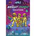 The Bright Family: Vacation: Volume 2 - Hardcover