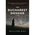 The Bucharest Dossier - Paperback