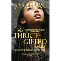 The Thrice-Gifted Child - Shadow Journey Series Book Two - Paperback