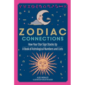Zodiac Connections - Hardcover