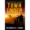 Town Under: A Post-Apocalyptic LitRPG - Paperback