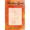 Mother Load: Memoirs of Struggle and Strength - Paperback