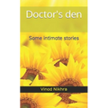 Doctor's den: Some intimate stories - Paperback