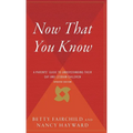 Now That You Know: A Parents' Guide to Understanding Their Gay and Lesbian Children, Updated Edition - Hardcover