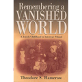 Remembering a Vanished World: A Jewish Childhood in Interwar Poland - Paperback